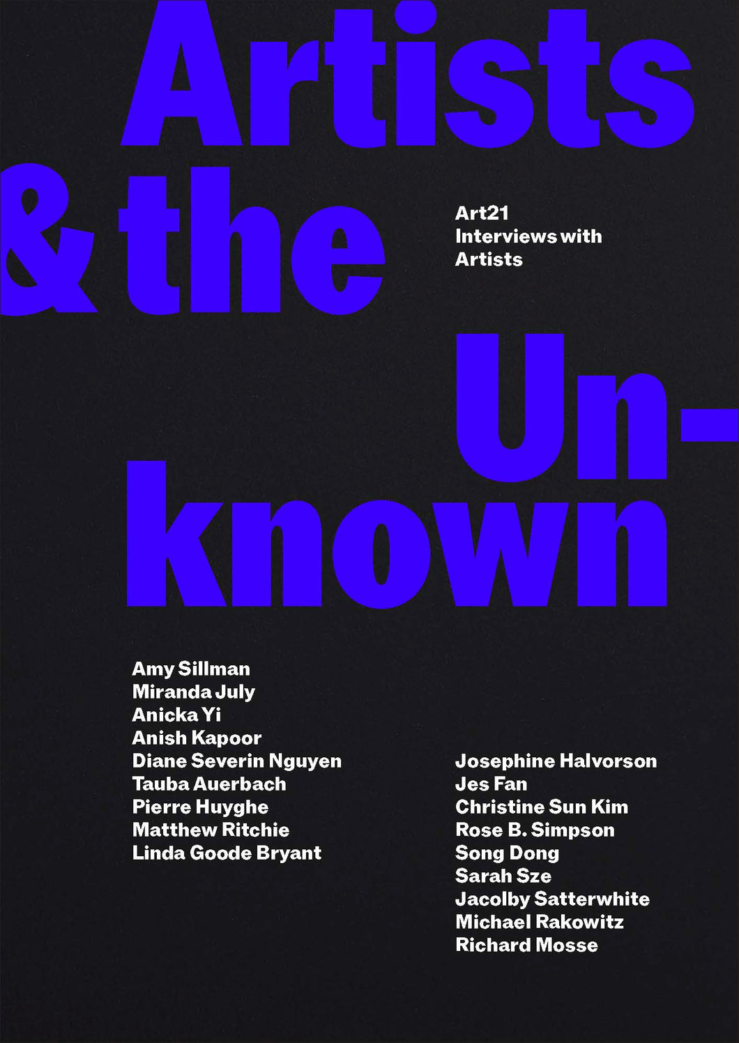 *PRE-ORDER* Artists & the Unknown: Art21 Interviews with Artists