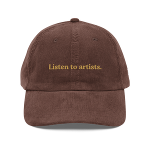"Listen to artists" corduroy cap